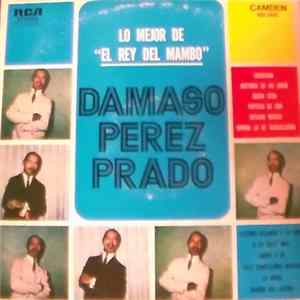Perez Prado - Lo Mejor Del "Rey Del Mambo" FLAC