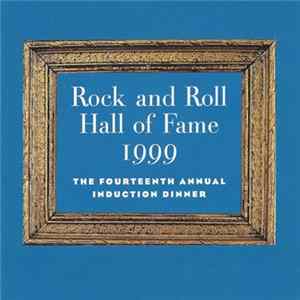 Various - The Rock And Roll Hall Of Fame 1999: The Fourteenth Annual Induction Dinner FLAC