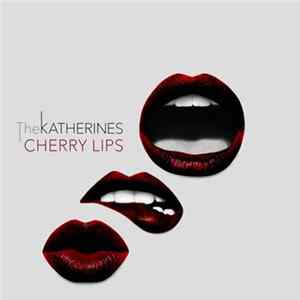 The Katherines - Cherry Lips FLAC