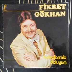 Fíkret Gökhan - Hatıralarımla Doluyum FLAC
