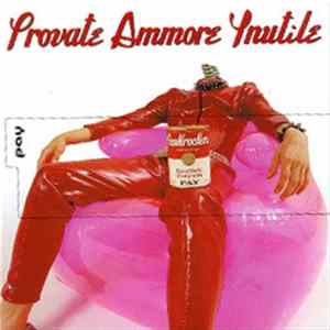 Pay - Provate Ammore Ynutile FLAC