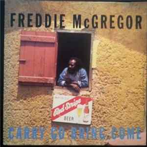 Freddie McGregor - Carry Go Bring Come FLAC