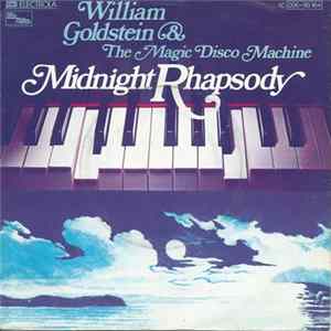William Goldstein & The Magic Disco Machine - Midnight Rhapsody FLAC