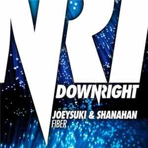 JoeySuki & Shanahan - Fiber FLAC