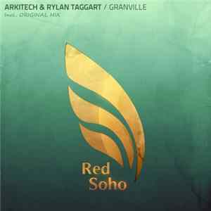 Arkitech & Rylan Taggart - Granville FLAC