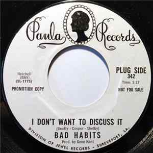 Bad Habits - I Don't Want To Discuss It / If The Whole World Stopped Loving FLAC