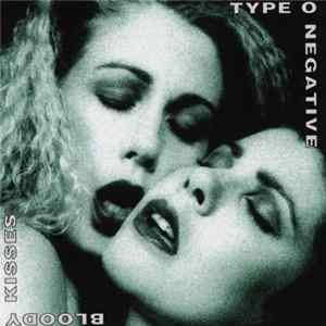 Type O Negative - Bloody Kisses FLAC