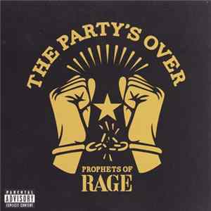 Prophets Of Rage - The Party's Over FLAC