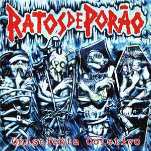 Ratos De Porão - Onisciente Coletivo FLAC