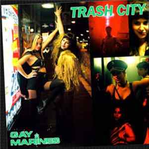 Gay Marines / The Retros - Trash City / Wild Girl FLAC