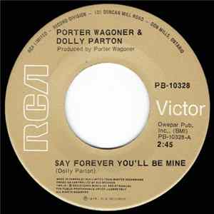 Porter Wagoner & Dolly Parton - Say Forever You'll Be Mine FLAC