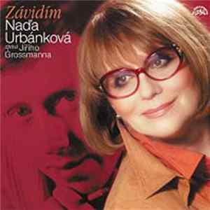 Naďa Urbánková - Závidím / Písničky Jiřího Grossmanna FLAC