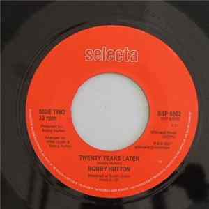 Bobby Hutton - Twenty Years Later FLAC