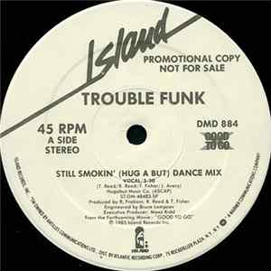 Trouble Funk - Still Smokin' FLAC