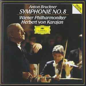 Anton Bruckner - Wiener Philharmoniker, Karajan - Symphonie No. 8 FLAC