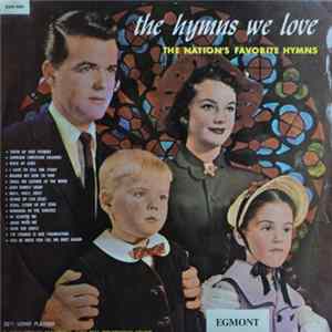 The Peterson Family Choir - The Hymns We Love - The Nations Favorite Hymns FLAC