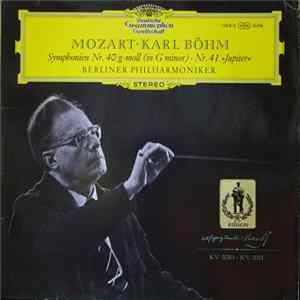 Mozart • Karl Böhm, Berliner Philharmoniker - Symphonien Nr. 40 G-Moll (In G Minor) Nr. 41 "Jupiter" FLAC