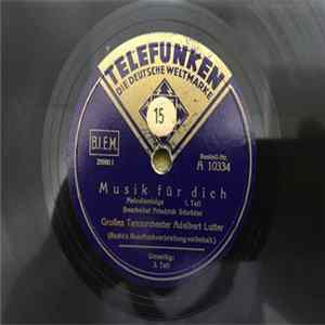 Adalbert Lutter Und Sein Tanzorchester - Musik Für Dich FLAC
