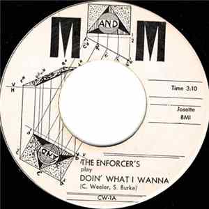 The Enforcer's - Doin' What I Wanna / Bingo! FLAC