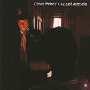Garland Jeffreys - Ghost Writer FLAC