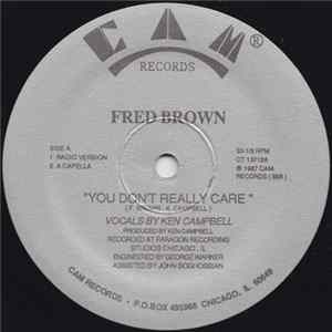 Fred Brown - You Don't Really Care FLAC