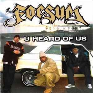 Foesum - U Heard Of Us FLAC