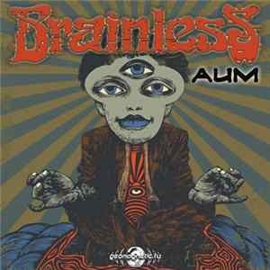 Brainless - Aum FLAC
