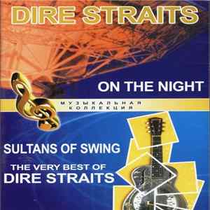 Dire Straits - On The Night / Sultans Of Swing - The Very Best Of FLAC