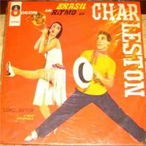 Lord Astor E Seus Dixiedrools - Brasil Em Ritmo de Charleston FLAC