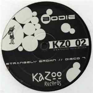 Bodie - Strangely Brown / Disco 7 FLAC