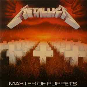 Metallica - Master Of Puppets FLAC