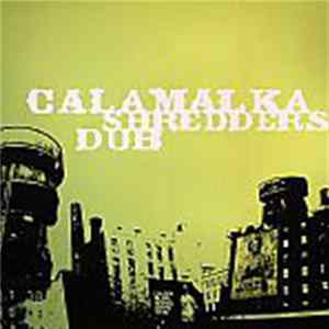 Calamalka - Shredders Dub FLAC