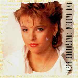 Iveta Bartošová - Medové Dny FLAC