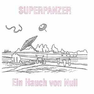 Superpanzer - Ein Hauch Von Null FLAC