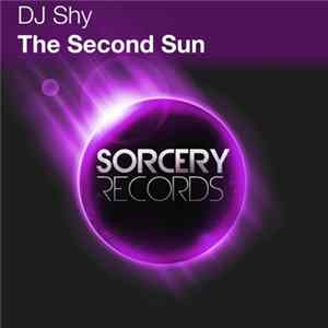 DJ Shy - The Second Sun FLAC