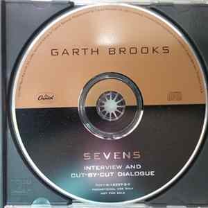Garth Brooks - Sevens (Interview And Cut-By -Cut Dialogue) FLAC