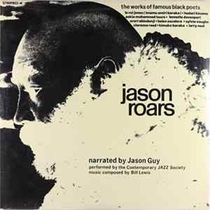 Jason Guy & Contemporary Jazz Society , Music Composed By Bill Lewis - Jason Roars: The Works Of Famous Black Poets FLAC