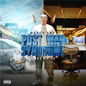 Reece Loc - Post War Syndrome Volume II FLAC