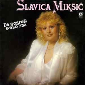 Slavica Mikšić - Da Pogreši Svako Zna FLAC