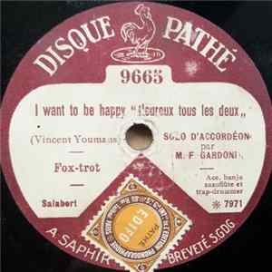 M. F. Gardoni - I Want You To Be Happy / Tea For Two FLAC