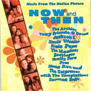 Various - Now And Then (Music From The Motion Picture) FLAC