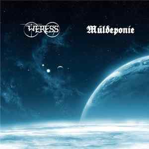 Müldeponie / Weress - Müldeponie / Weress FLAC