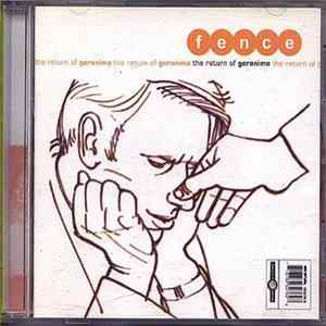 Fence - The Return Of Geronimo FLAC