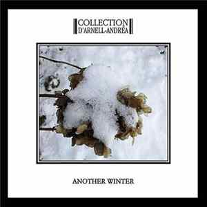 Collection D'Arnell-Andréa - Another Winter FLAC