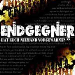 Endgegner - Hat Euch Niemand Vorgewarnt? FLAC
