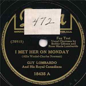 Guy Lombardo And His Royal Canadians - I Met Her On Monday FLAC