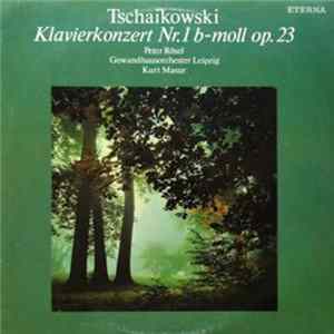 Tschaikowski, Peter Rösel, Gewandhausorchester Leipzig, Kurt Masur - Klavierkonzert Nr.1 B-moll Op.23 FLAC