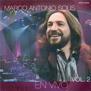 Marco Antonio Solís - En Vivo Vol. 2 FLAC