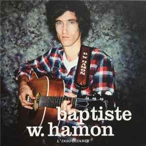 Baptiste W. Hamon - L'Insouciance FLAC