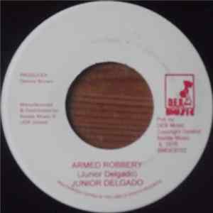 Junior Delgado - Armed Robbery FLAC